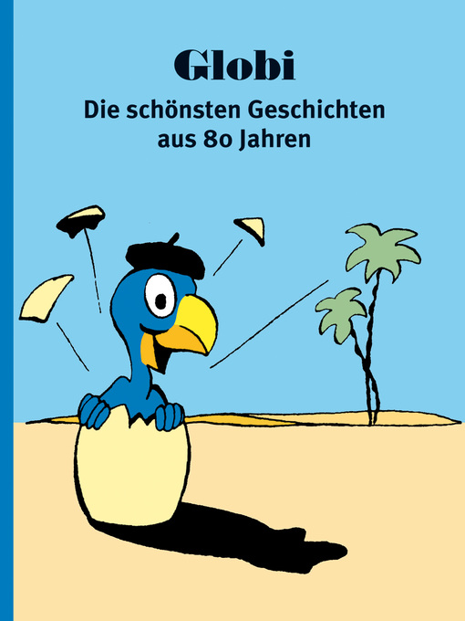 Title details for Globi – Die schönsten Geschichten aus 80 Jahren by Diverse - Wait list